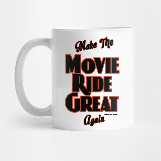 Make the Movie Ride Great again by WDWNT.com by magicskyway